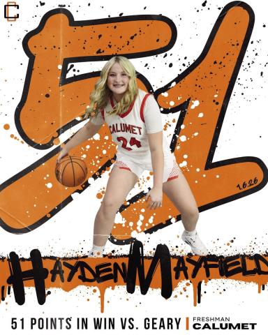 (ABOVE LEFT) Hayden Mayfiled made headlines across the state when she scored 51 points in a single game. Mayfield is a freshman. (ABOVE RIGHT) Calumet is participating in the OKC Memorial Kids Marathon for the third