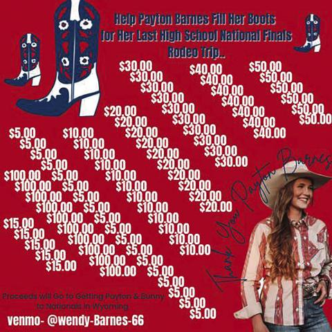 ABOVE This ad on social media is helping raise money to send Payton Barnes to the National High School Finals Rodeo in Rock Springs, Wyoming..